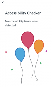 Canvas 'Accessibility Checker' panel with no issues. It contains a graphic of three balloons and confetti.